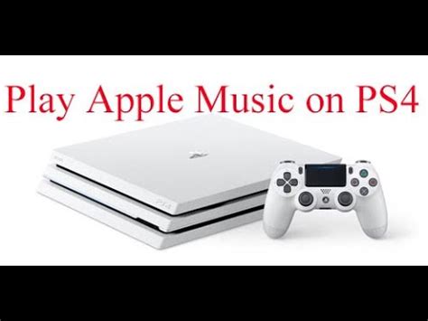 Can you play Apple Music on PS4? Exploring the Intersection of Gaming and Music Streaming