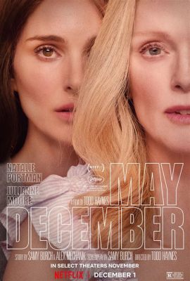 why is May December a comedy, and what makes age-gap relationships a source of humor in cinematic narratives?